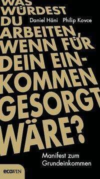 Cover for Häni · Was würdest du arbeiten, wenn für (Book)