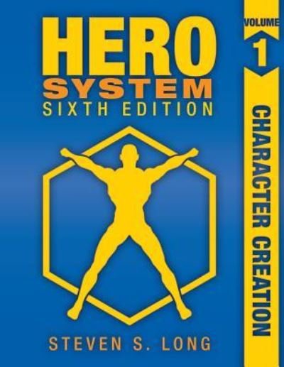 HERO System 6th Edition - Steven S Long - 图书 - Hero Games - 9781583661208 - 2019年4月26日