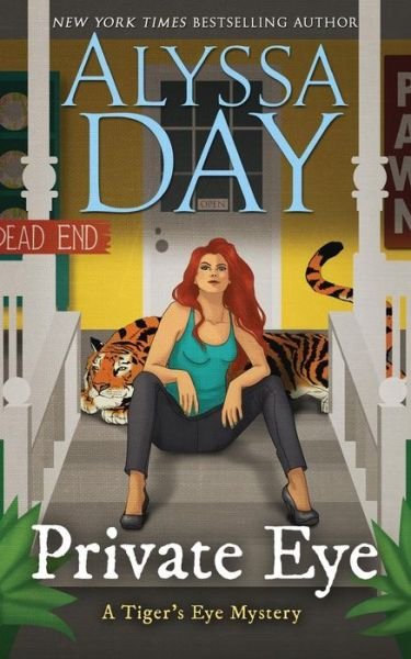 Cover for Alyssa Day · Private Eye (Paperback Book) (2017)