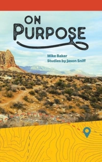 Cover for Mike Baker · On Purpose (Hardcover Book) (2021)