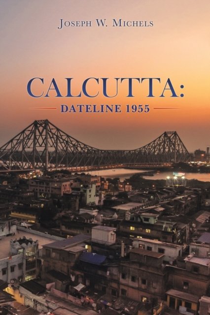 Cover for Joseph W Michels · Calcutta (Paperback Book) (2020)