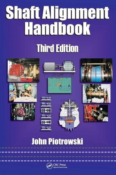 Cover for John Piotrowski · Shaft Alignment Handbook - Mechanical Engineering (Hardcover Book) (2006)