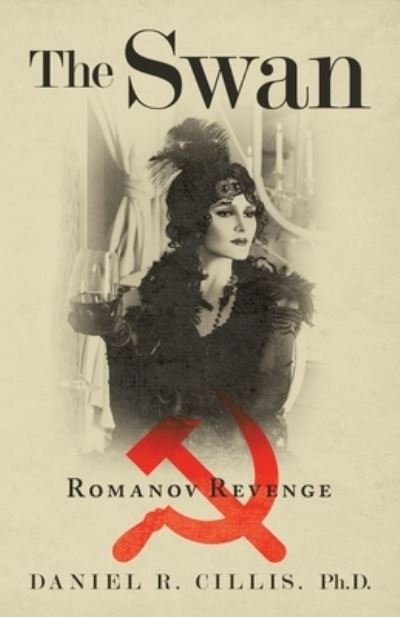 Cover for Daniel R Cillis · The Swan (Paperback Book) (2021)
