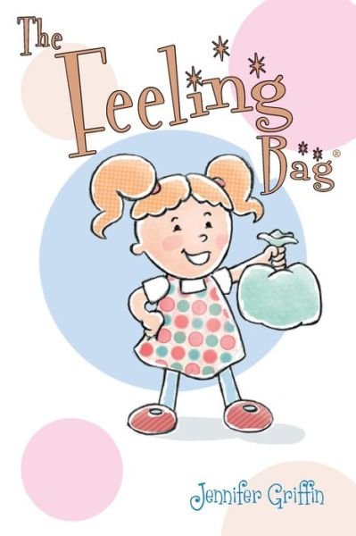 Cover for Jennifer Griffin · The Feeling Bag (Paperback Book) (2020)