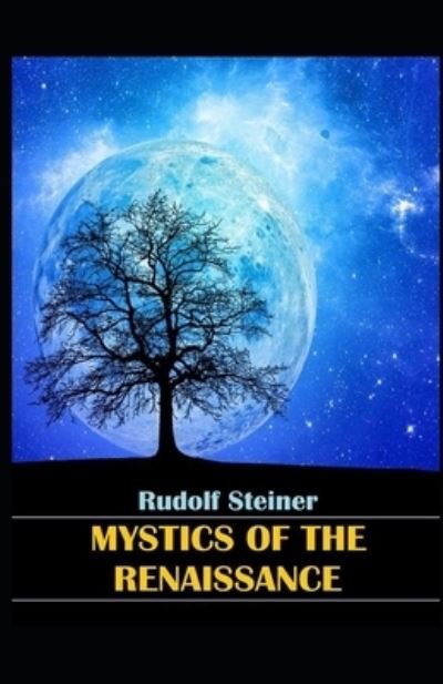 Cover for Rudolf Steiner · Mystics of the Renaissance (Paperback Book) (2021)