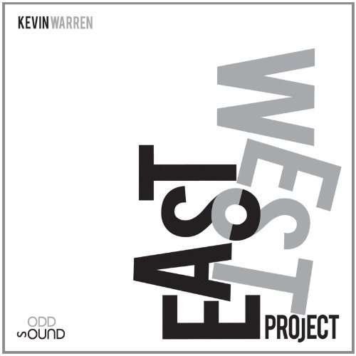 Cover for Kevin Warren · East West Project (CD) (2013)