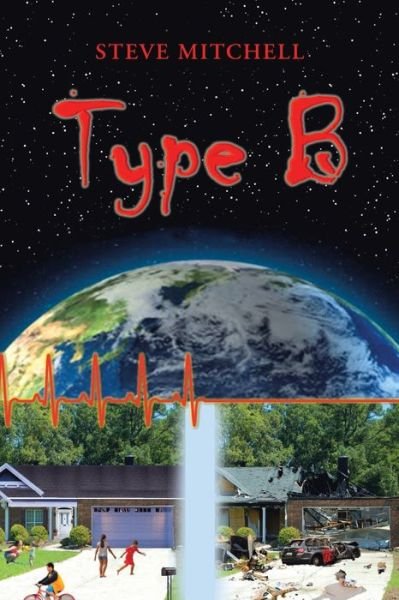 Type B - Steve Mitchell - 图书 - iUniverse, Incorporated - 9781663207227 - 2021年2月28日