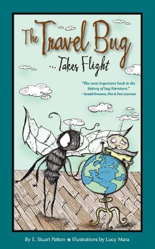 Cover for E. Stuart Patton · The Travel Bug Takes Flight (Paperback Book) (2012)