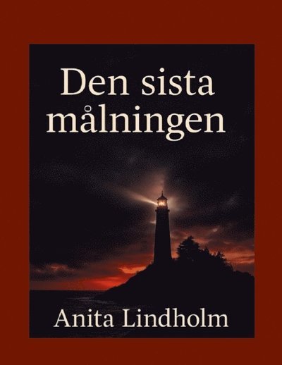 Cover for Anita Lindholm · Den sista målningen (Paperback Book) (2025)