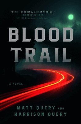 Cover for Matt Query-Harrison Query · Blood Trail (Book) (2026)