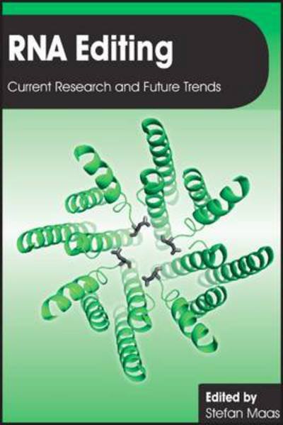 Cover for RNA Editing: Current Research and Future Trends (Hardcover Book) (2013)