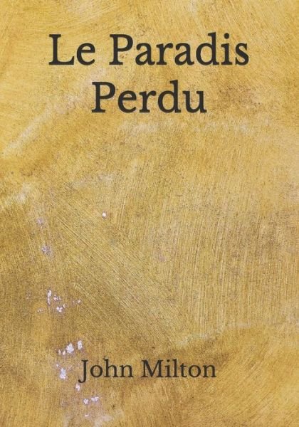 Cover for John Milton · Le Paradis Perdu (Paperback Book) (2020)