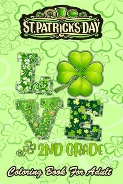 Cover for Bookcreators Jenny · St Patricks Day Coloring Book For Adult (Paperback Book) (2021)