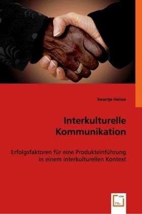 Interkulturelle Kommunikation - Heinze - 图书 -  - 9783836498234 - 