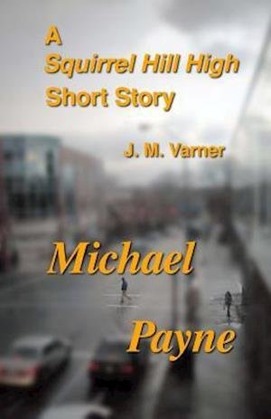 Cover for J M Varner · Michael Payne (Paperback Book) (2015)