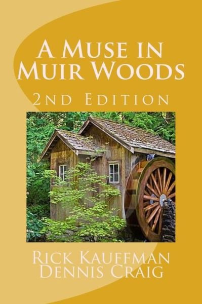 Cover for Rick Kauffman · A Muse in Muir Woods - 2nd Edition (Paperback Book) (2015)