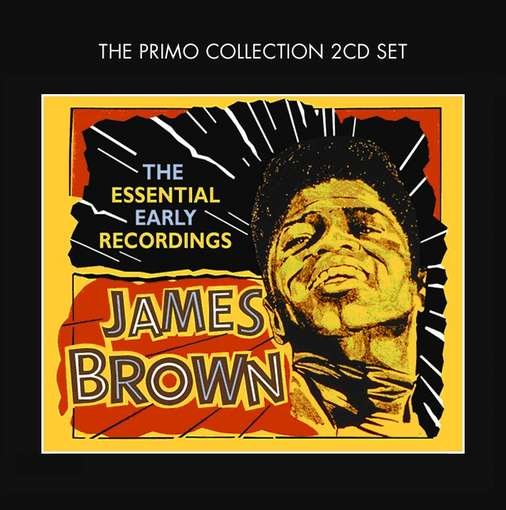 Cover for James Brown · Essential Early Recordings (CD) [Remastered edition] (2011)