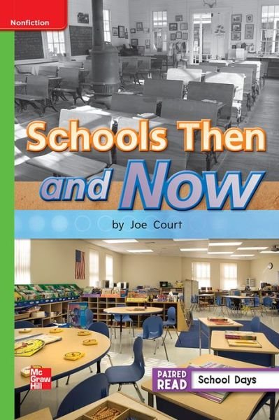 Cover for McGraw Hill · Reading Wonders, Grade 1, Leveled Reader Schools Then and Now, Approaching, Unit 3, 6-Pack (Spiral Book) (2012)