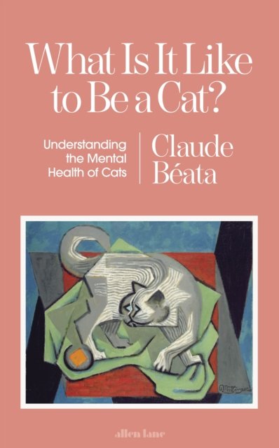 Cover for Claude Beata · The Interpretation of Cats: And Their Owners (Hardcover Book) (2024)