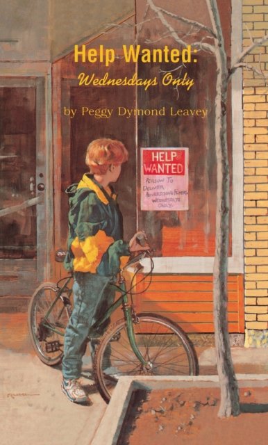 Cover for Peggy Dymond Leavey · Help Wanted: Wednesdays Only (Paperback Book) (1994)
