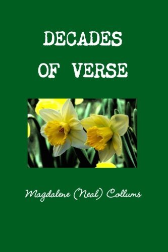 Cover for Magdalene (Neal) Collums · Decades of Verse (Paperback Book) (2012)