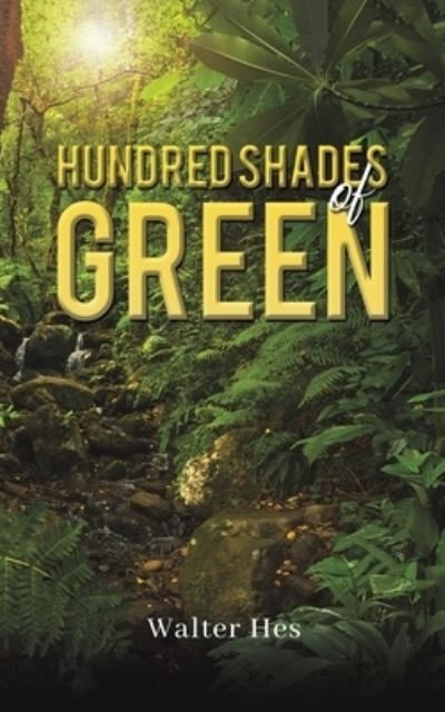 Cover for Walter Hes · Hundred Shades of Green (Paperback Book) (2023)