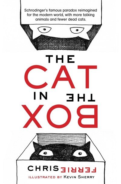 Cover for Chris Ferrie · The Cat in the Box (Hardcover Book) (2019)