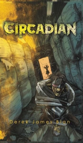 Cover for Derek James Blan · Circadian (Hardcover Book) (2020)