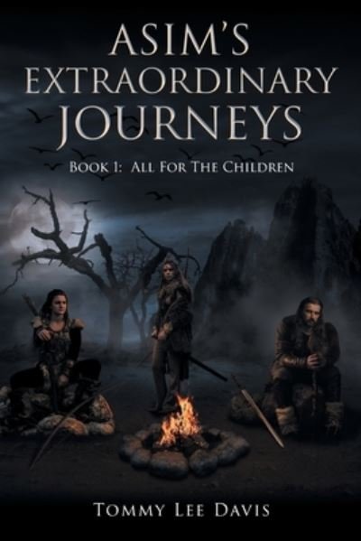 Cover for Tommy Lee Davis · Asim's Extraordinary Journeys (Paperback Book) (2020)