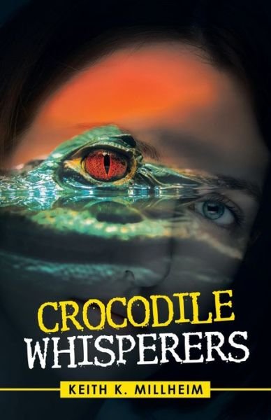 Cover for Author Solutions Inc · Crocodile Whisperers (Paperback Book) (2022)