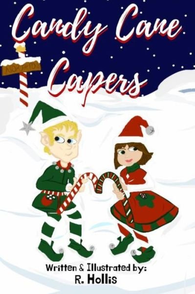 Cover for R Hollis · Candy Cane Capers (Paperback Book) (2019)