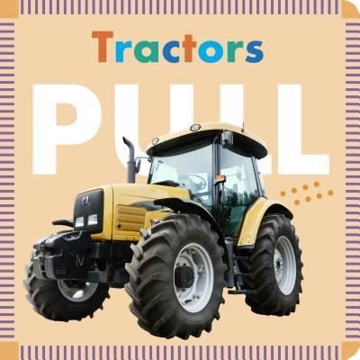 Cover for Rebecca Stromstad Glaser · Tractors Pull (Book) (2016)
