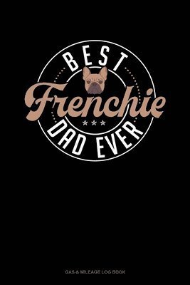 Cover for Jeryx Publishing · Best Frenchie Dad Ever (Paperback Book) (2019)