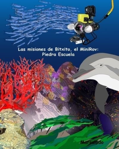 Cover for Marsalado · Las misiones de Bitxito, el MiniRov (Paperback Book) (2019)