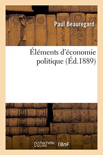 Cover for Sans Auteur · Éléments D'économie Politique (Paperback Book) [French edition] (2014)