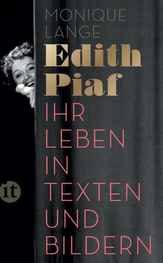Cover for Monique Lange · Edith Piaf: Ihr Leben In Texten Und Bildern (Insel Taschenbuch) (Book)
