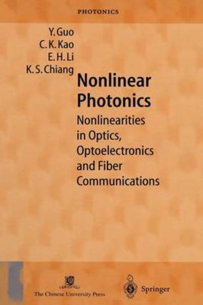 Cover for Y. Guo · Nonlinear Photonics: Nonlinearities in Optics, Optoelectronics and Fiber Communications - Springer Series in Photonics (Hardcover Book) [2002 edition] (2002)