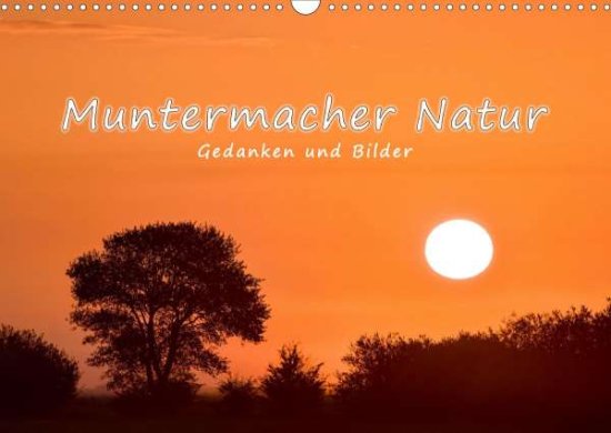 Cover for Kulartz · Muntermacher Natur (Wandkalende (Book)