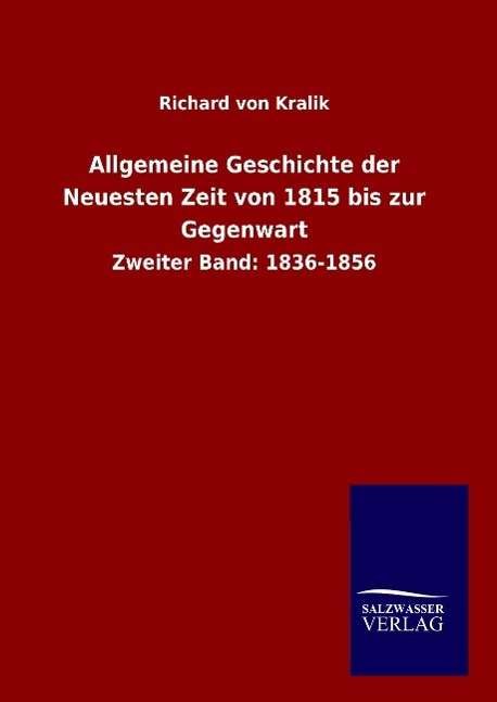 Cover for Kralik · Allgemeine Geschichte der Neuest (Book) (2016)