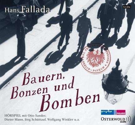 Cover for Hans Fallada · Bauern, Bonzen Und Bomben: 5 Cds (Book)