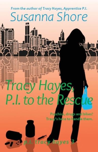 Cover for Susanna Shore · Tracy Hayes, P.I. to the Rescue (Paperback Book) (2017)