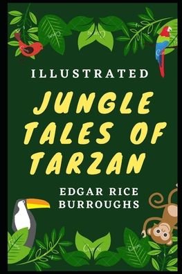 Cover for Edgar Rice Burroughs · Jungle Tales of Tarzan Illustrated (Paperback Book) (2020)