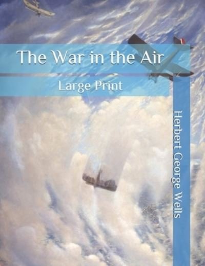 Cover for H G Wells · The War in the Air (Paperback Book) (2020)