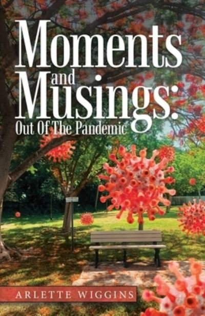 Cover for Arlette Wiggins · Moments and Musings (Paperback Book) (2021)