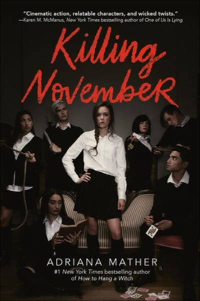 Cover for Adriana Mather · Killing November (Hardcover Book) (2019)