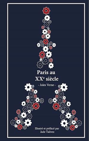 Cover for Jules Verne · Paris au 20ème siècle (Hardcover Book) (2020)