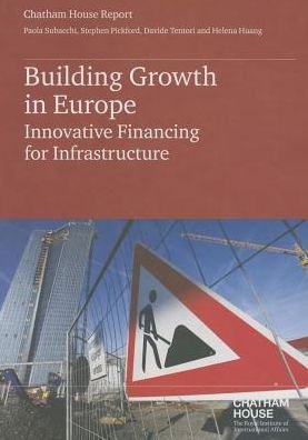 Cover for Paola Subacchi · Building Growth in Europe: Innovative Financing for Infrastructure (Paperback Book) (2015)