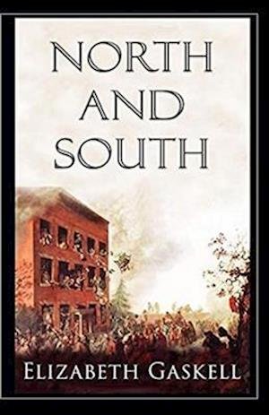 Cover for Elizabeth Cleghorn Gaskell · North and South Illustrated (Paperback Book) (2020)