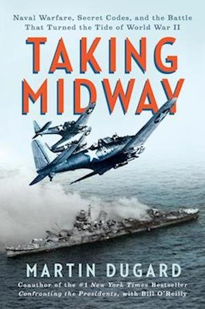 Cover for Martin Dugard · Taking Midway (Book) (2025)