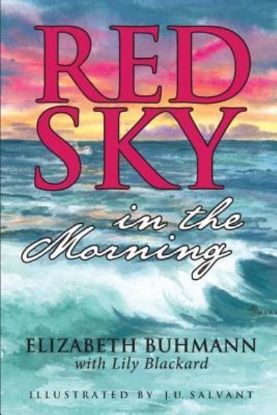 Cover for Lily Blackard · Red Sky in the Morning (Paperback Book) (2016)